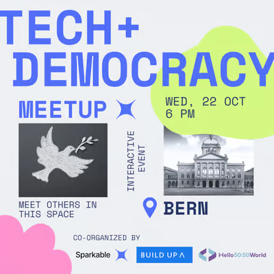Our next Tech+Democracy Meetup is coming to Bern!